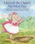 Hannah and the Hippo's No Mud Day