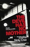 The devil has no mother : why he's worse than you think - but God is greater