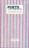 Poets in Person, A Listeners Guide