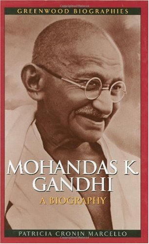 Mohandas K. Gandhi: A Biography (Greenwood Biographies)