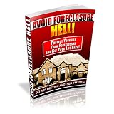 Avoid Foreclosure Hell!