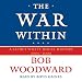 Books : The War Within: A Secret White House History 2006-2008