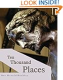 Ten Thousand Places (Volume 1)