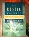 Book The Rustic Gourmet: Earthy Elegance from the Woods of Northern Michigan