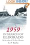1959: In Search of Eldorado