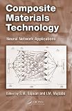 Composite Materials Technology: Neural Network Applications 51YvviGlC1L. SL160 Composite Materials Technology: Neural Network Applications