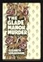 Glade Manor Murder