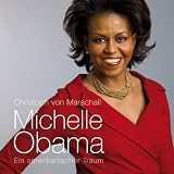 Produkt-Bild: Michelle Obama - ein amerikanischer Traum