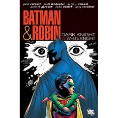 Batman & Robin: Dark Knight vs White Knight