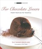 Used : For Chocolate Lovers: From Truffles to Tiramisu