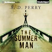 The Summer Man | [S. D. Perry]