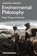 Environmental Philosophy: From Theory to Practice