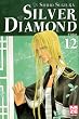 Silver Diamond, Tome 12 : L'idiot