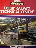 Derby Railway Technical Centre