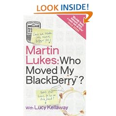 Martin Lukes: Who Moved My BlackBerry?