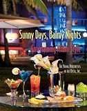 Sunny Days, Balmy Nights: Entertaining Miami Style