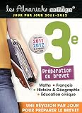3e Pr�paration du brevet : 3 septembre 2011 au 1e juillet 2012