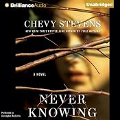 Never Knowing | [Chevy Stevens]