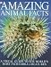 Amazing Animal Facts