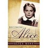 Becoming Alice: A Memoir