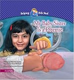 My Baby Sister Is a Preemie (Helping Kids Heal)
