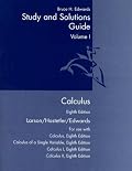 Calculus: Study And Solutions Guide Volume 1 Eight Edition