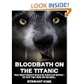 Bloodbath On The Titanic