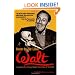 How to Be Like Walt: Capturing the Disney Magic Every Day of Your Life