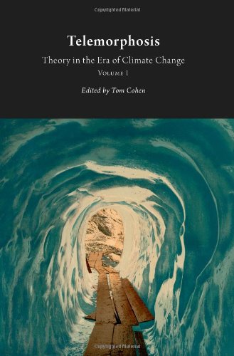 Telemorphosis: Theory in the Era of Climate Change
