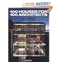 100 Houses for 100 Architects (Special Edition)