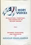 Hopi voices: Recollections, traditions, and narratives of the Hopi Indians