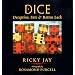 Dice: Deception, Fate, and Rotten Luck