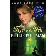 The Tiger in the Well (Sally Lockhart Quartet) (Sally Lockhart Quartet)