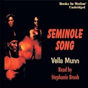 Seminole Song | [Vella Munn]