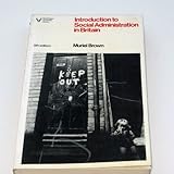 Introduction to social administration in Britain