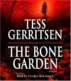 The Bone Garden: A Novel
