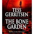 The Bone Garden: A Novel by  Tess Gerritsen and Carolyn Mccormick
