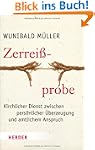 Zerrei�probe: Kirchlicher Dienst zwis...