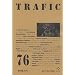 Trafic, N� 76 Hiver 2010 :