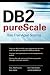 DB2 pureScale: Risk Free Agile Scaling