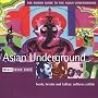 The Rough Guide to the Asian Underground
