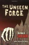 The Unseen Force : The Films of Sam Raimi