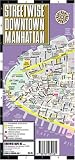 Streetwise Downtown Manhattan Map - Laminated Street Map of Downtown Manhattan, NY - Folding pocket size travel map with integrated subway station locations (Streetwise (Streetwise Maps))