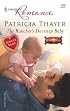 The Rancher's Doorstep Baby (Harlequin Romance)