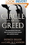 Circle of Greed: The Spectacular Rise...