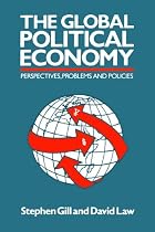 Global Political Economy: Perspectives, Problems, and Policies