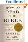 How to Read the Bible: A Guide to Scr...