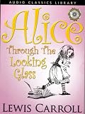 Through the Looking Glass and What Alice Found There