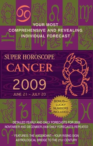 Cancer (Super Horoscopes 2009), by Margarete Beim