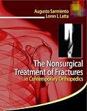 The nonsurgical treatment of fractures in contemporary orthopedics
